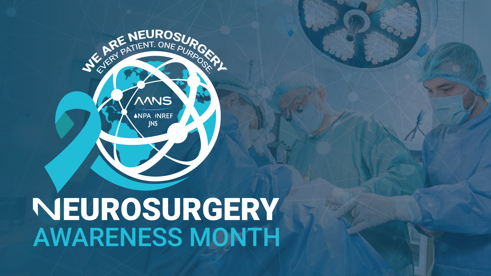 Neurosurgery Awareness Month X, FB, LIi Graphic